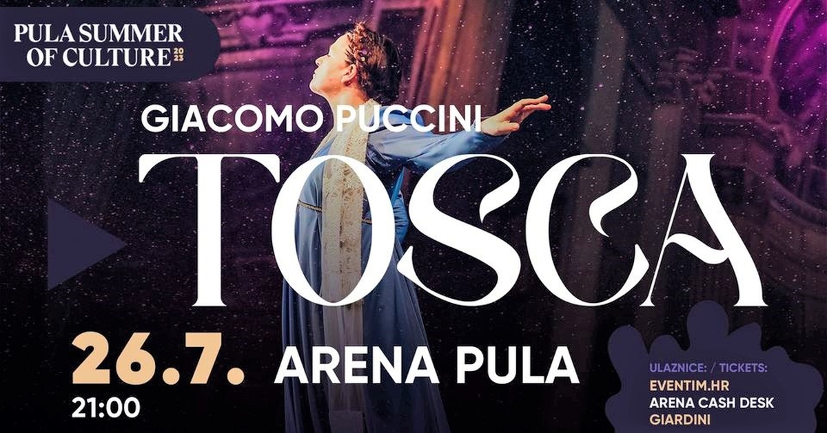 Opera “Tosca” u pulskoj Areni