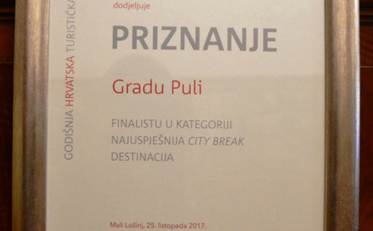 Priznanje Gradu Puli za najbolji City break destinaciju u 2017. godini