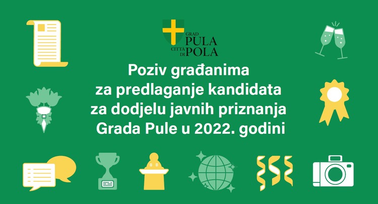 Prijedlozi za kandidate javnih priznanja Grada Pule primaju se do 28. veljače 2022. godine